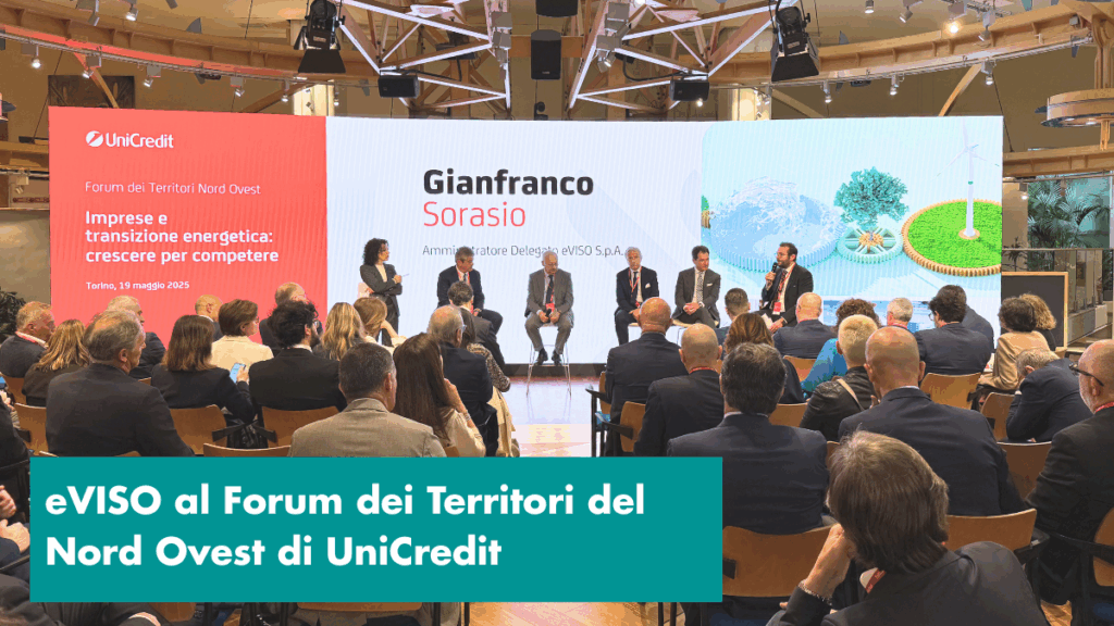 Transizione energetica e innovazione: eVISO al Forum dei Territori del Nord Ovest di UniCredit