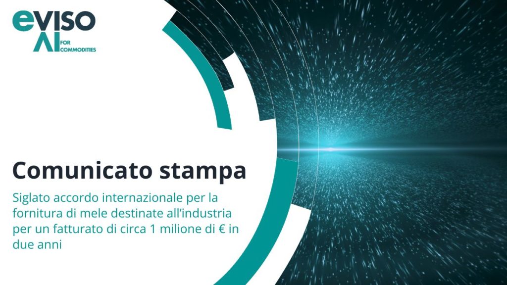 eVISO: siglato accordo internazionale per la fornitura di mele destinate all’industria per un fatturato di circa 1 milione di euro in due anni