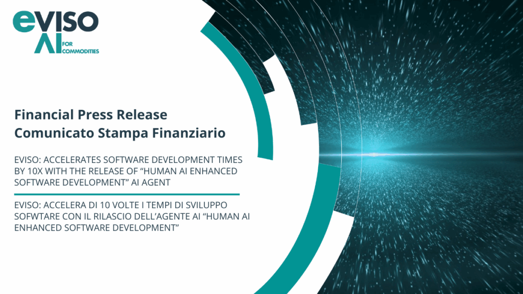 EVISO: ACCELERA DI 10 VOLTE I TEMPI DI SVILUPPO SOFTWARE CON IL RILASCIO DELL’AGENTE AI “HUMAN AI ENHANCED SOWFTARE DEVELOPMENT”